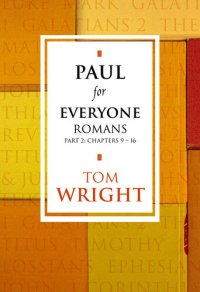 cover of the book Paul for Everyone: Romans Part 2