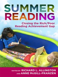 cover of the book Summer Reading: Closing the Rich/Poor Reading Achievement Gap