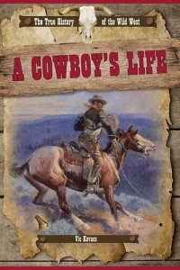 cover of the book A Cowboy's Life