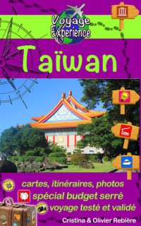 cover of the book Taïwan: Une belle île exotique à découvrir!