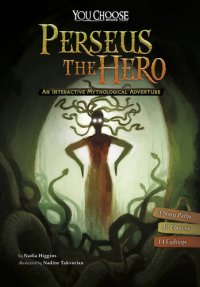 cover of the book Perseus the Hero: An Interactive Mythological Adventure