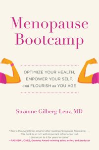 cover of the book Menopause Bootcamp: Optimize Your Health, Empower Your Self, and Flourish as You Age