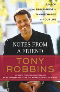 cover of the book Notes from a Friend: A Quick and Simple Guide to Taking Control of Your Life