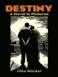 cover of the book Destiny: A Novel in Pictures