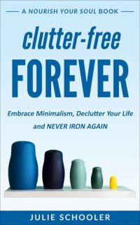 cover of the book Clutter-Free Forever