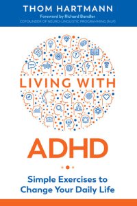 cover of the book Living with ADHD: Simple Exercises to Change Your Daily Life