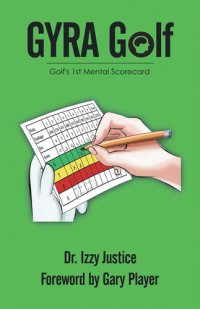 cover of the book Gyra Golf: Golf's 1St Mental Scorecard