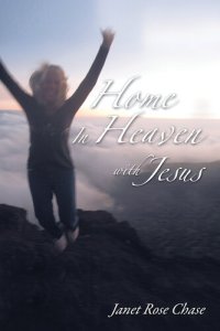 cover of the book Home In Heaven With Jesus