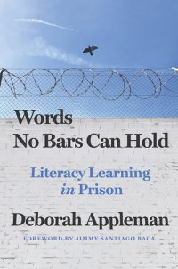 cover of the book Words No Bars Can Hold: Literacy Learning in Prison