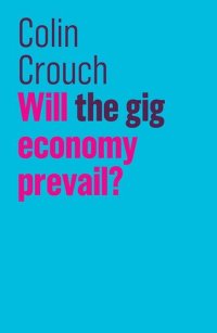 cover of the book Will the Gig Economy Prevail?