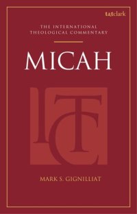 cover of the book Micah: An International Theological Commentary