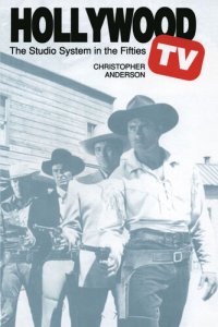 cover of the book Hollywood TV: The Studio System in the Fifties