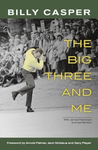 cover of the book The Big Three and Me