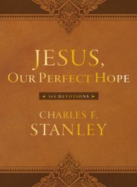 cover of the book Jesus, Our Perfect Hope: 365 Devotions