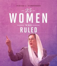 cover of the book 25 Women Who Ruled