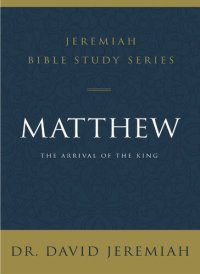 cover of the book Matthew: The Arrival of the King