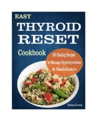 cover of the book Thyroid Reset Cookbook: 120 Healing Recipes to Manage Hypothyroidism & Hashimoto's