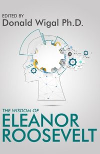 cover of the book The Wisdom Of Eleanor Roosevelt