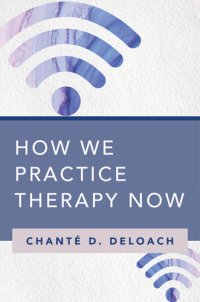 cover of the book How We Practice Therapy Now