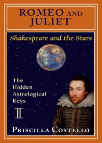 cover of the book Romeo and Juliet: The Hidden Astrologial Keys