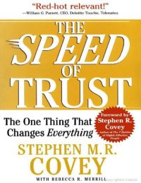 cover of the book The Speed Of Trust: The One Thing That Changes Everything