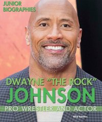 cover of the book Dwayne "The Rock" Johnson: Pro Wrestler and Actor