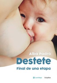 cover of the book Destete. Final de una etapa