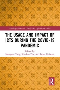 cover of the book The Usage and Impact of ICTs during the Covid-19 Pandemic