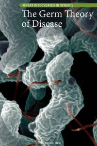 cover of the book The Germ Theory of Disease