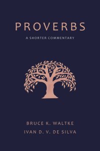 cover of the book Proverbs: A Shorter Commentary