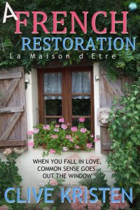 cover of the book A French Restoration: La Maison D'Etre