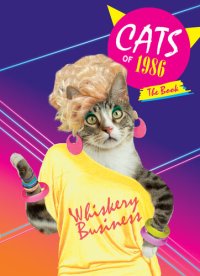 cover of the book Cats of 1986: The Book