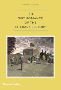 cover of the book The Wry Romance of the Literary Rectory