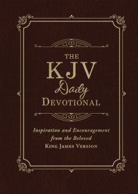 cover of the book The KJV Daily Devotional: Inspiration and Encouragement from the Beloved King James Version