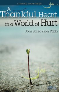 cover of the book A Thankful Heart in a World of Hurt