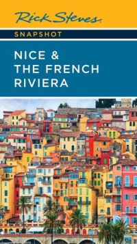 cover of the book Rick Steves Snapshot Nice & the French Riviera