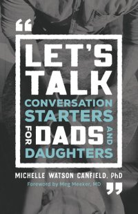 cover of the book Let's Talk: Conversation Starters for Dads and Daughters