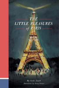 cover of the book The Little Pleasures of Paris