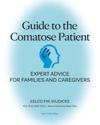 cover of the book Guide to the Comatose Patient: Expert advice for families and caregivers