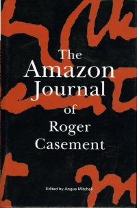 cover of the book The Amazon Journal Of Roger Casement