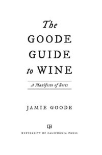 cover of the book The Goode Guide to Wine: A Manifesto of Sorts