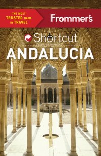 cover of the book Frommer's Shortcut Andalucia