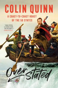 cover of the book Overstated: A Coast-To-Coast Roast of the 50 States