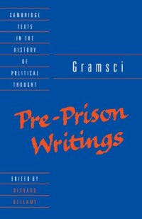 cover of the book Gramsci: Pre-Prison Writings 