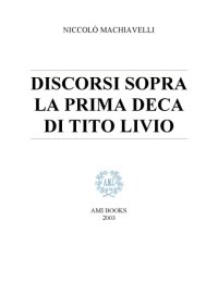 cover of the book Discorsi sopra la prima Deca di Tito Livio