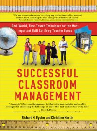 cover of the book Successful Classroom Management: Real-World, Time-Tested Techniques for the Most Important Skill Set Every Teacher Needs