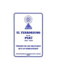 cover of the book El terrorismo en el Perú 1980-2000. Versión de los militares que lo combatieron [contiene afirmaciones negacionistas]