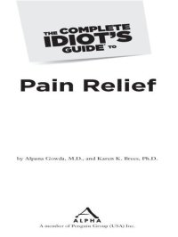 cover of the book The Complete Idiot's Guide to Pain Relief