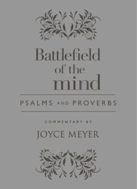 cover of the book Battlefield of the Mind Psalms and Proverbs