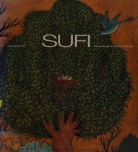 cover of the book Sufi: Expressions of the Mystic Quest (Art and Imagination)